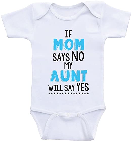 Amazon.com: Cute Newborn Baby Clothes If Mom Says No My Aunt Will .