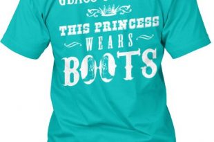 Cute n' Country: Princess Wears Boots | Country shirts, Country .